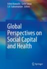 Global Perspectives on Social Capital and Health - eBook