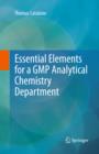 Essential Elements for a GMP Analytical Chemistry Department - eBook