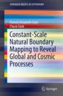 Constant-Scale Natural Boundary Mapping to Reveal Global and Cosmic Processes - eBook