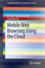 Mobile Web Browsing Using the Cloud - eBook