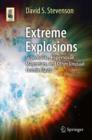 Extreme Explosions : Supernovae, Hypernovae, Magnetars, and Other Unusual Cosmic Blasts - eBook