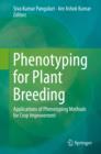 Phenotyping for Plant Breeding : Applications of Phenotyping Methods for Crop Improvement - eBook