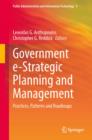 Government e-Strategic Planning and Management : Practices, Patterns and Roadmaps - eBook