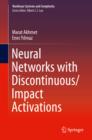 Neural Networks with Discontinuous/Impact Activations - eBook