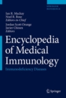 Encyclopedia of Medical Immunology : Immunodeficiency Diseases - eBook