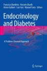 Endocrinology and Diabetes : A Problem-Oriented Approach - Book