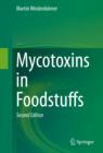 Mycotoxins in Foodstuffs - eBook