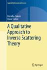 A Qualitative Approach to Inverse Scattering Theory - eBook