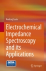 Electrochemical Impedance Spectroscopy and its Applications - eBook