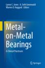 Metal-on-Metal Bearings : A Clinical Practicum - eBook