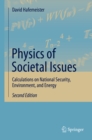 Physics of Societal Issues : Calculations on National Security, Environment, and Energy - eBook