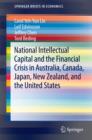 National Intellectual Capital and the Financial Crisis in Australia, Canada, Japan, New Zealand, and the United States - eBook