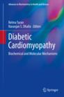Diabetic Cardiomyopathy : Biochemical and Molecular Mechanisms - eBook