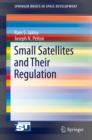 Small Satellites and Their Regulation - eBook