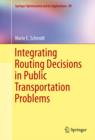 Integrating Routing Decisions in Public Transportation Problems - eBook