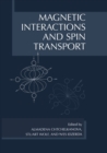 Magnetic Interactions and Spin Transport - eBook