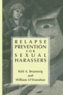 Relapse Prevention for Sexual Harassers - eBook
