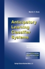 Anticipatory Learning Classifier Systems - eBook