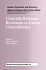 Clinically Relevant Resistance in Cancer Chemotherapy - eBook
