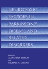 Neurotoxic Factors in Parkinson's Disease and Related Disorders - eBook