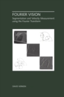 Fourier Vision : Segmentation and Velocity Measurement using the Fourier Transform - eBook