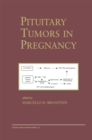 Pituitary Tumors in Pregnancy - eBook