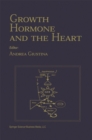 Growth Hormone And The Heart - eBook