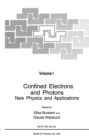 Confined Electrons and Photons : New Physics and Applications - eBook