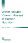 Water-soluble Vitamin Assays in Human Nutrition - eBook