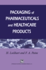 Packaging of Pharmaceuticals and Healthcare Products - eBook
