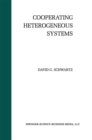 Cooperating Heterogeneous Systems - eBook