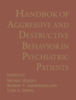 Handbook of Aggressive and Destructive Behavior in Psychiatric Patients - eBook