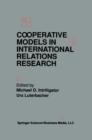 Cooperative Models in International Relations Research - eBook