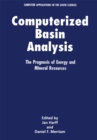 Computerized Basin Analysis : The Prognosis of Energy and Mineral Resources - eBook