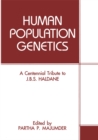 Human Population Genetics : A Centennial Tribute to J. B. S. Haldane - eBook