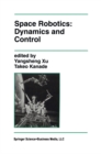 Space Robotics: Dynamics and Control - eBook