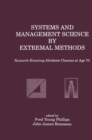 Systems and Management Science by Extremal Methods : Research Honoring Abraham Charnes at Age 70 - eBook