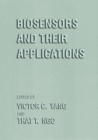 Biosensors and Their Applications - eBook