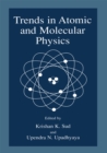 Trends in Atomic and Molecular Physics - eBook