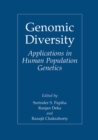 Genomic Diversity : Applications in Human Population Genetics - eBook