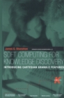 Soft Computing for Knowledge Discovery : Introducing Cartesian Granule Features - eBook