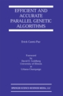 Efficient and Accurate Parallel Genetic Algorithms - eBook