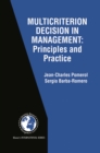 Multicriterion Decision in Management : Principles and Practice - eBook