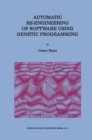 Automatic Re-engineering of Software Using Genetic Programming - eBook