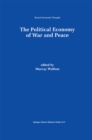 The Political Economy of War and Peace - eBook