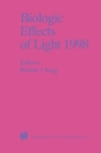Biologic Effects of Light 1998 : Proceedings of a Symposium Basel, Switzerland November 1-3, 1998 - eBook