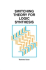 Switching Theory for Logic Synthesis - eBook