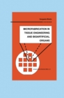 Microfabrication in Tissue Engineering and Bioartificial Organs - eBook