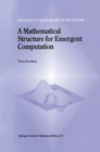 A Mathematical Structure for Emergent Computation - eBook