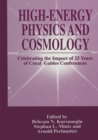High-Energy Physics and Cosmology : Celebrating the Impact of 25 Years of Coral Gables Conferences - eBook